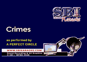 Crimes

as performed by
A PERFECT CIRCLE

.www.samAnAouzcoml

agun- nunn-In. s an nupuu 4
a .mf nun aun-