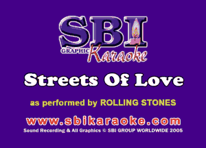 Streets (DE ILove

as performed by ROLLING STONES
mogbmkatratameom)m

Bound RNBNIIBLI lll Unchh t SDI UHWP Q'DRLmDE 1005
