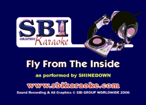 SABITI 96 e110
Hg 1119-56 EL w

Fly From The Inside

35 penarmea by SHINEDDWN

www. s'b ilka-rao k-e. o-m
Sound Hervmlhua Ill Glophlrl I SBI GROUP WORKW'IDE 1006