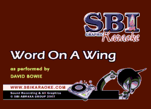 Word On A Wing

tn pcdclmld by
DAVID BOWI!
