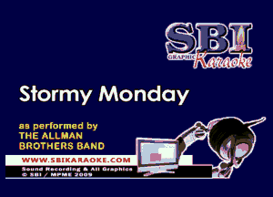 Sformy Monday

as perlarmed by
THE ALLMAN

BROTHERS BAND

.www.samAnAouzcoml

amm- unnum- s all cup...
a sum nun aun-