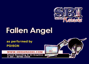 Fallen Angel

as pa rformed by
POISON