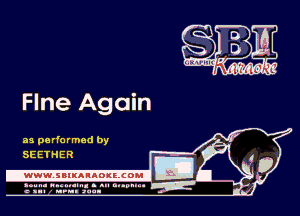 Flne Again

as performed by
SEETHER

.www.samAnAouzcoml

agun- nunn-In. s an nupuu 4
a .mf nun aun-