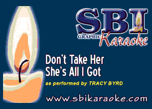 to perform - br TRACYBYRD

w.9 ' ik . raoke.com