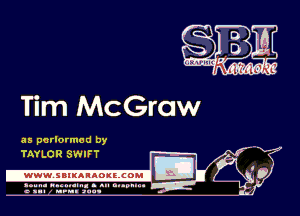 Tim McGraw

as parlormod by
Li

TAYLOR SWIFT

.www.samAnAouzcoml

amm- unnum- s all cup...
a sum nun aun-

M