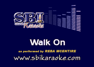 q.
q.

HUN!!! I

An potionn-d by REBA MCENTIRE

www.sbikaraokecom