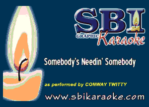 Heedin' Somebody

w.9 ' ik . raoke.com