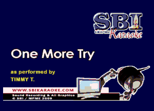 One More Try

as performed by
TIHMY T.