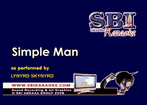 Simple Man

on padormcd by

LY N YR D SK YNYRD

.wwwsuluuougcoml

amu- nnm-In. a .u an...
o a.- ..w.x. anou- toot