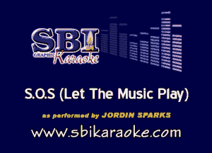 q.
q.

HUN!!! I

5.0.5 (Let The Music Play)

.3 pcrfmmod by Jana! SPARKS

www.sbikaraokecom