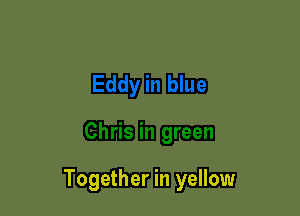 Together in yellow