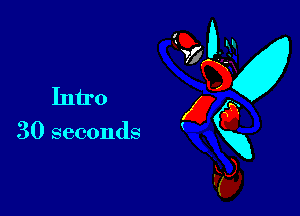 M
Intro x
30 gg
seconds xx
Fa,