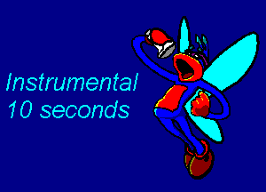 Instrumental g x
10 seconds VXQ
3