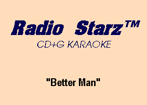 mm 5mg 7'

CEMG KARAOKE

Better Man