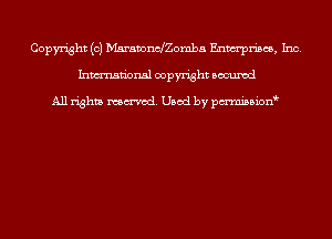 Copyright (c) Marstonconmba Enwrpriscs, Inc.
Inmn'onsl copyright Bocuxcd

All rights named. Used by pmnisbion