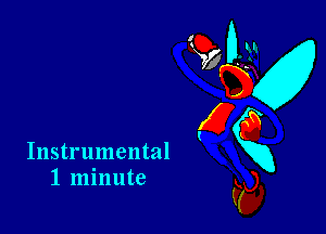 Instrumental
1 minute