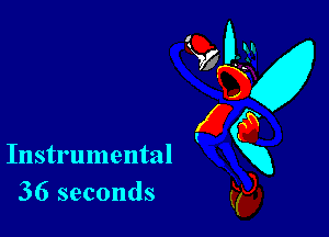 Instrumental
36 seconds