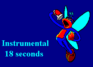 Instrumental
18 seconds