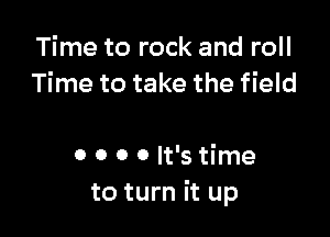 Thnetorockandro
Time to take the field

oooonk me
to turn it up