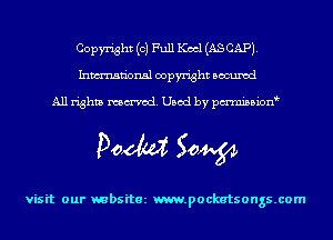 Copyright (0) Full Keel (AS CAP).
Inmn'onsl copyright Bocuxcd

All rights named. Used by pmnisbion

Doom 50W

visit our mbsitez m.pockatsongs.com