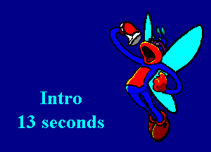 Intro
13 seconds

910-31
ng
Ea?
31kg,