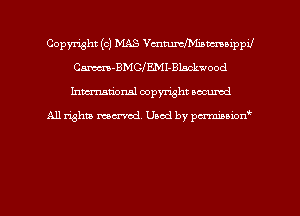 Copyright (c) MAS thumMnmoippU
Cm-BMCVENII-Blackwood
hman'onal copyright occumd

All righm marred. Used by pcrmiaoion
