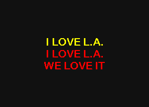 I LOVE L.A.