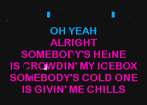 ll
OH YEAH