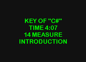 KEY OF Ci!
TIME 4 07

14 MEASURE
INTRODUCTION
