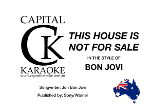 CAPITAL

THIS HOUSE IS
K NOT FOR SALE

KARAOKE 90 JOV'

Summimri .Ial' Dull Jm! M

Puulisl'cu Dyi Sonber'wr g, . o
I