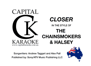 CAPITAL
CLOSER

m ME SWLLOI'

THE
CHAINSMOKERS
KARAQKE 81 HALSEY

,
Sonammm AnUnw 10mm m3 Mu Full
Whlrhm h) QMWAW Mn'ac Humming LLC b .

I