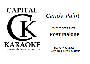CAPITAL

K

KARAOKE

.'.!'.'JllL

Candy Paint

LVTHEETXIEC'F
Post Malone

EC-XG'JJHERE
L nuie Bell Sc Pu at Mnlnne