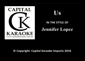 CAN I Al

Eb
K W
J ennlfer Lopez

KARAOK I

9 W 0pm lunch Imports 2018