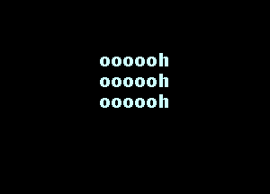 oooooh
oooooh

oooooh