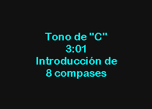 Tono de G
3 01

lntroduccibn de
8 compases