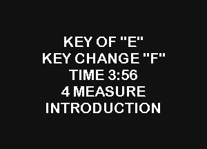 KEYOFE'
KEYCHANGEP'

WME356
4MEASURE
INTRODUCHON