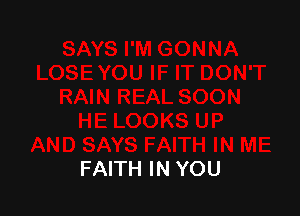 FAITH IN YOU