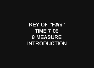 KEY OF Him
TIME 7208

8 MEASURE
INTRODUCTION