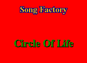 Song Factory