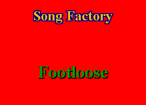 Song Factory