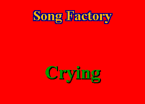 Song Factory