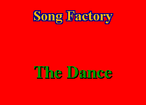 Song Factory