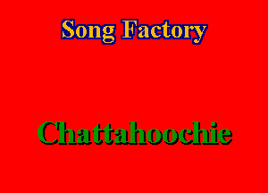 Song Factory