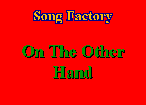 Song Factory