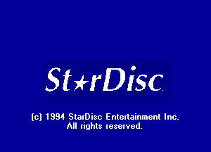 SHrDisc

(c) 1994 StalDisc Enteltainment Inc.
All tights resented.