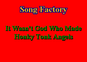 Song Factory