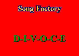 Song Factory