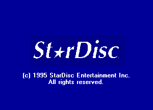 SbHDiSC

(cl 1835 StalDisc Entertainment Inc.
All lights reserved.