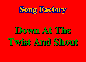 Song Factory