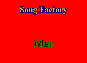 Song Factory